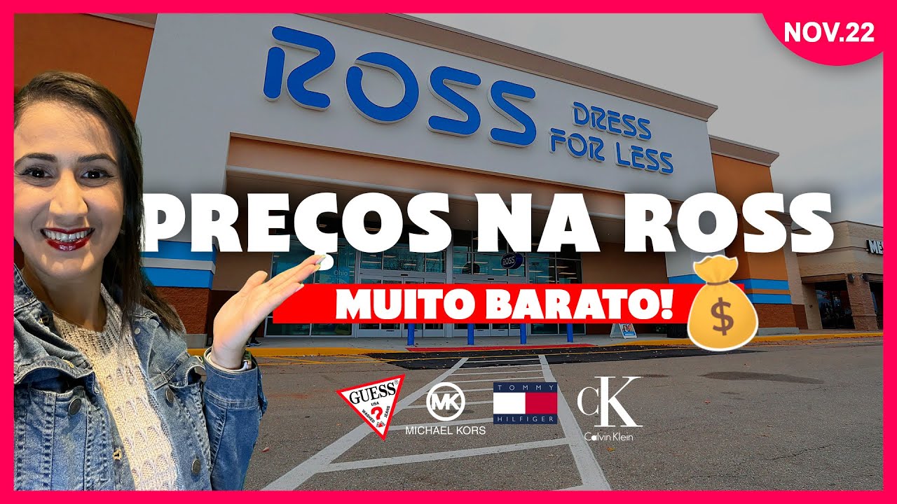 PREÇO NA ROSS DOS ESTADOS UNIDOS 2022 | Loja mais barata! Grandes marcas com desconto