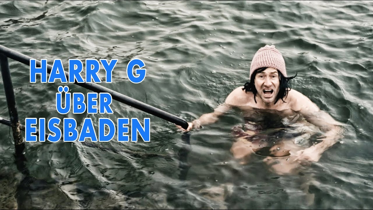 Harry G über Eisbaden