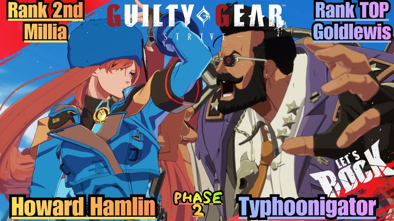 GGST➤Rank 2nd Millia / ミリア [ Howard Hamlin ] vs Rank TOP Goldlewis / ゴールドルイス [ Typhoonigator ]