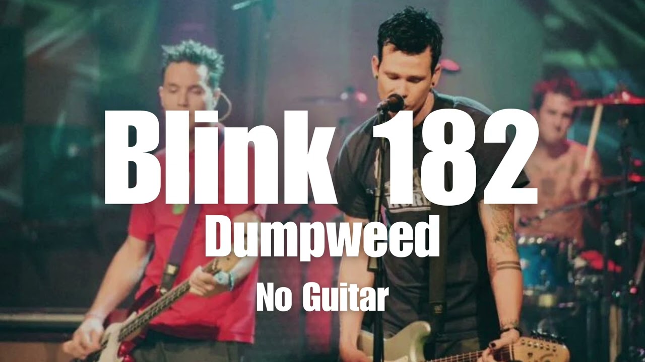 Dumpweed | Blink 182 backing track (NO GUITAR