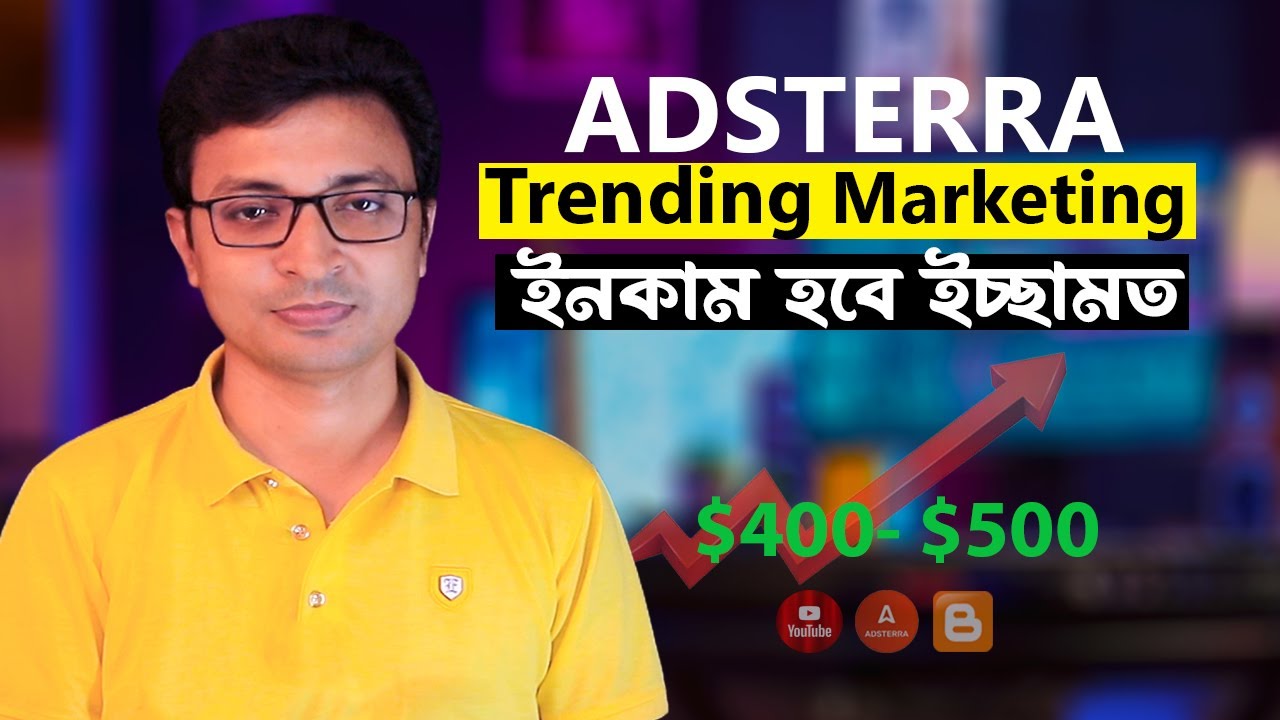 ADSTERRA Unlimited Earning On Trending Topic, Adsterra Earning Tricks, Adsterra Marketing