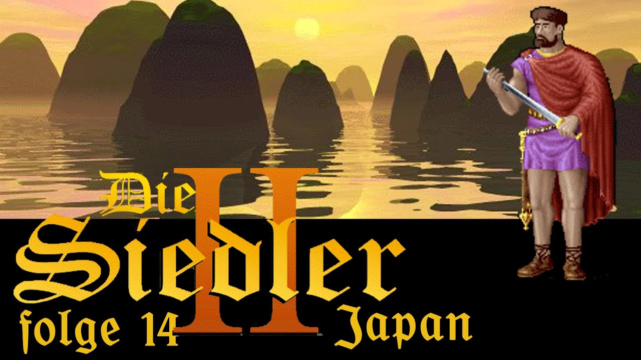 Let&rsquo;s Play Die Siedler II Welt Kampagne 