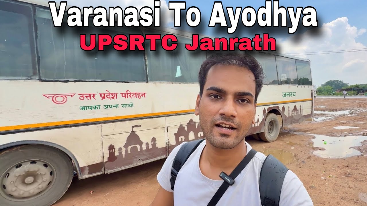 UPSRTC Janrath Bas Journey Varanasi to Ayodhya || Full information, Fare , seat comfort and more