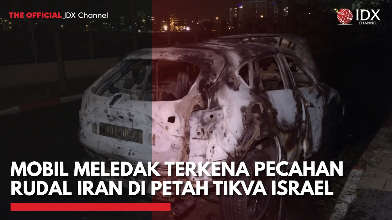 Mobil Meledak Terkena Pecahan Rudal Iran di Petah Tikva Israel | IDXC UPDATE