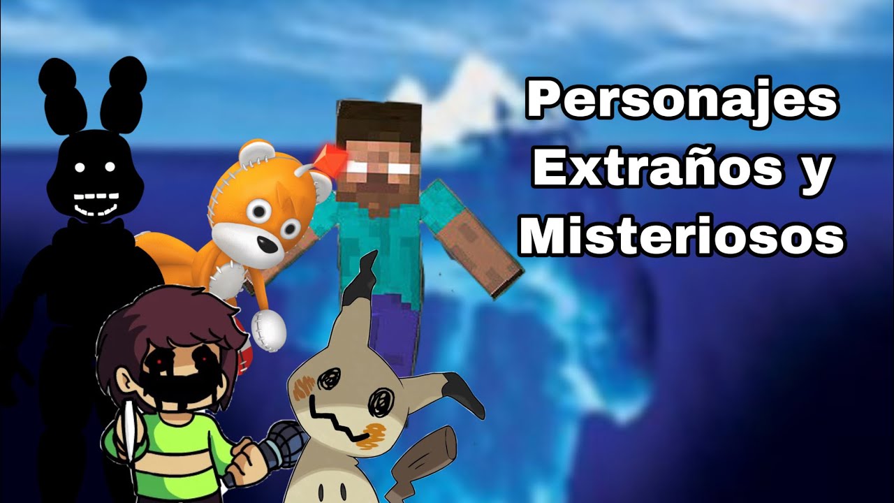 El iceberg de personajes extraños y misteriosos en los videojuegos
