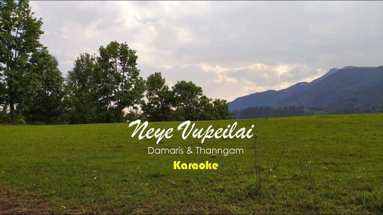 Neye Vupeilai | Karaoke | Damaris & Thanngam |