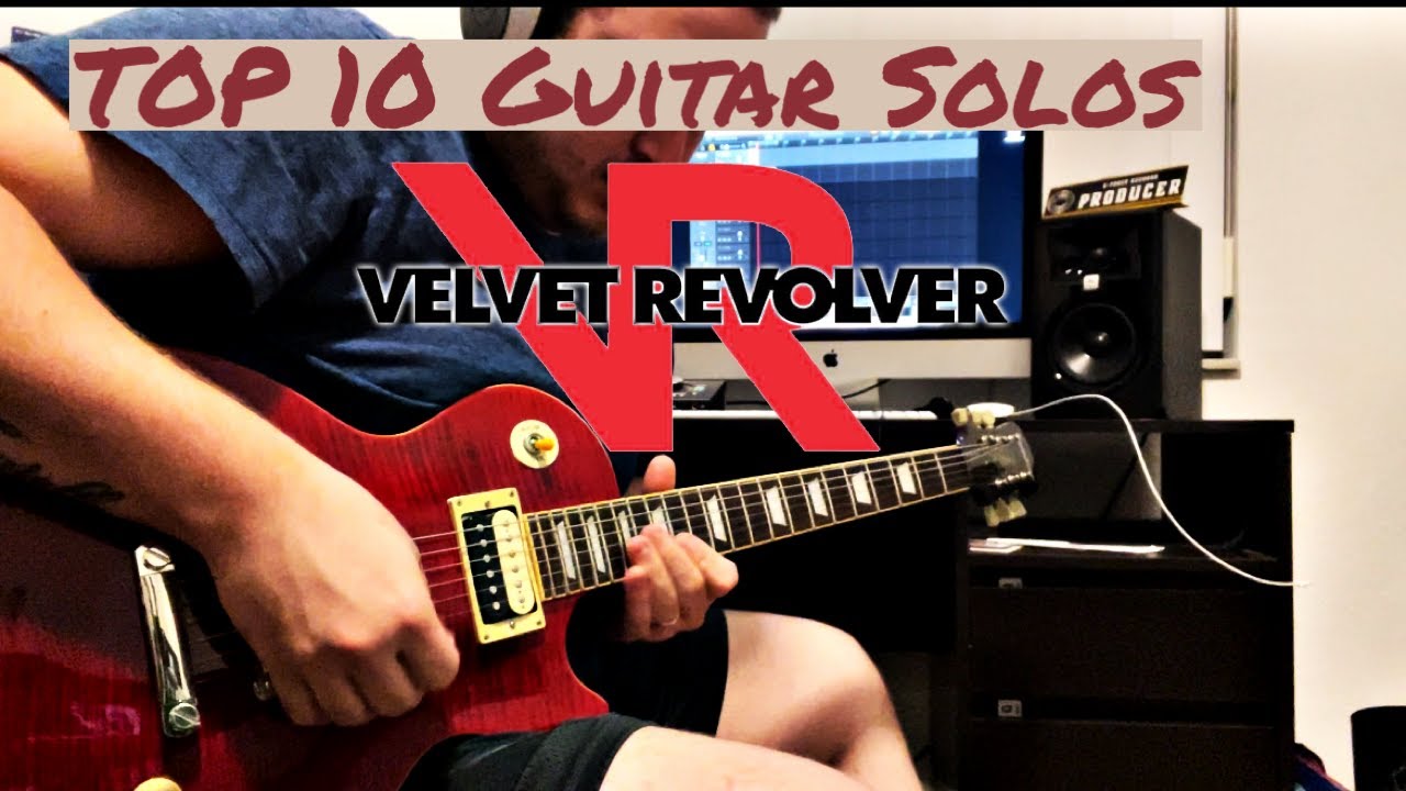 TOP 10 Velvet Revolver Guitar Solos - The Chief