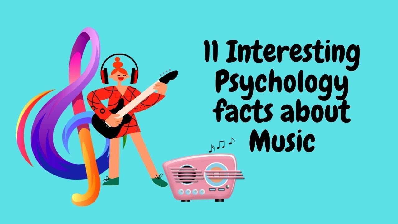 11 Fun Facts about the Psychology of Music