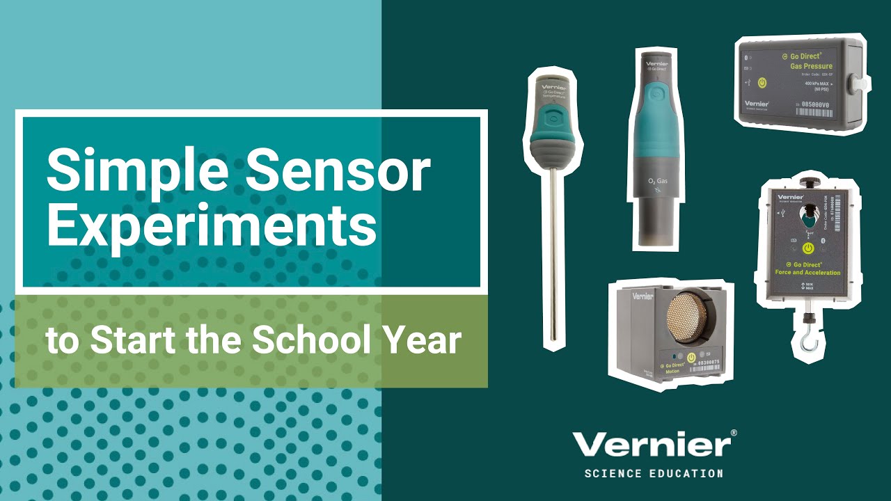 Simple Sensor Experiments to Start the School Year