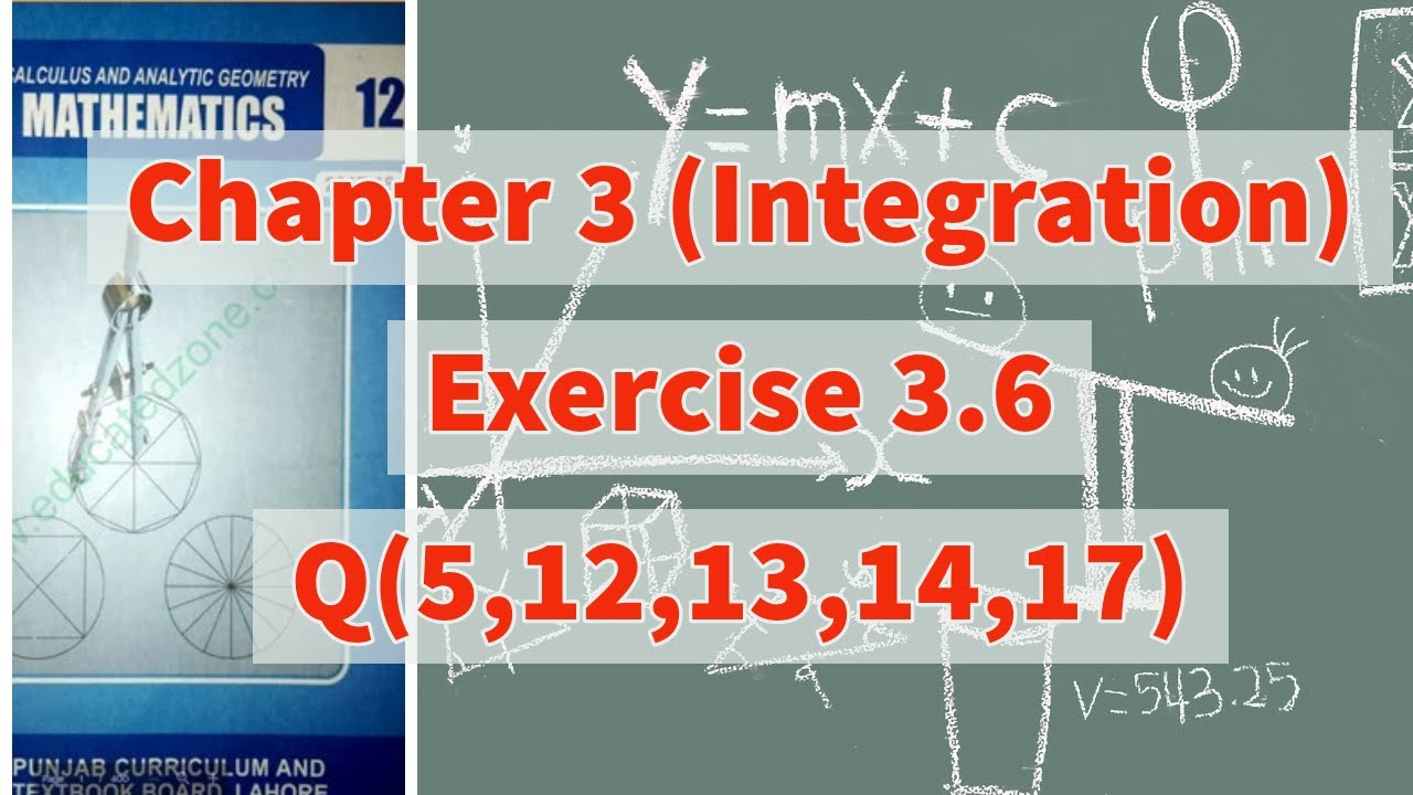 Ch 3 - Integration- Exercise 3.6 Question 5, 12, 13, 14,  17 - 12th Class Mathematics
