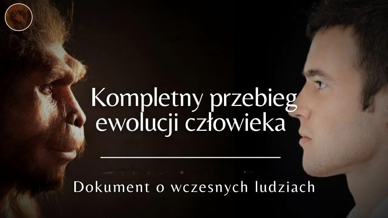Odkrywając Początki Ludzkości: Kompletny Przewodnik po Ewolucji Człowieka | Film Dokumentalny