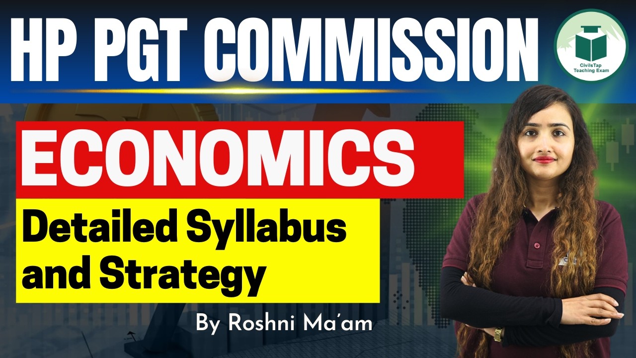 HP PGT Commission Economics | Detailed Syllabus & Preparation Strategy | Roshni Ma’am | CivilsTap