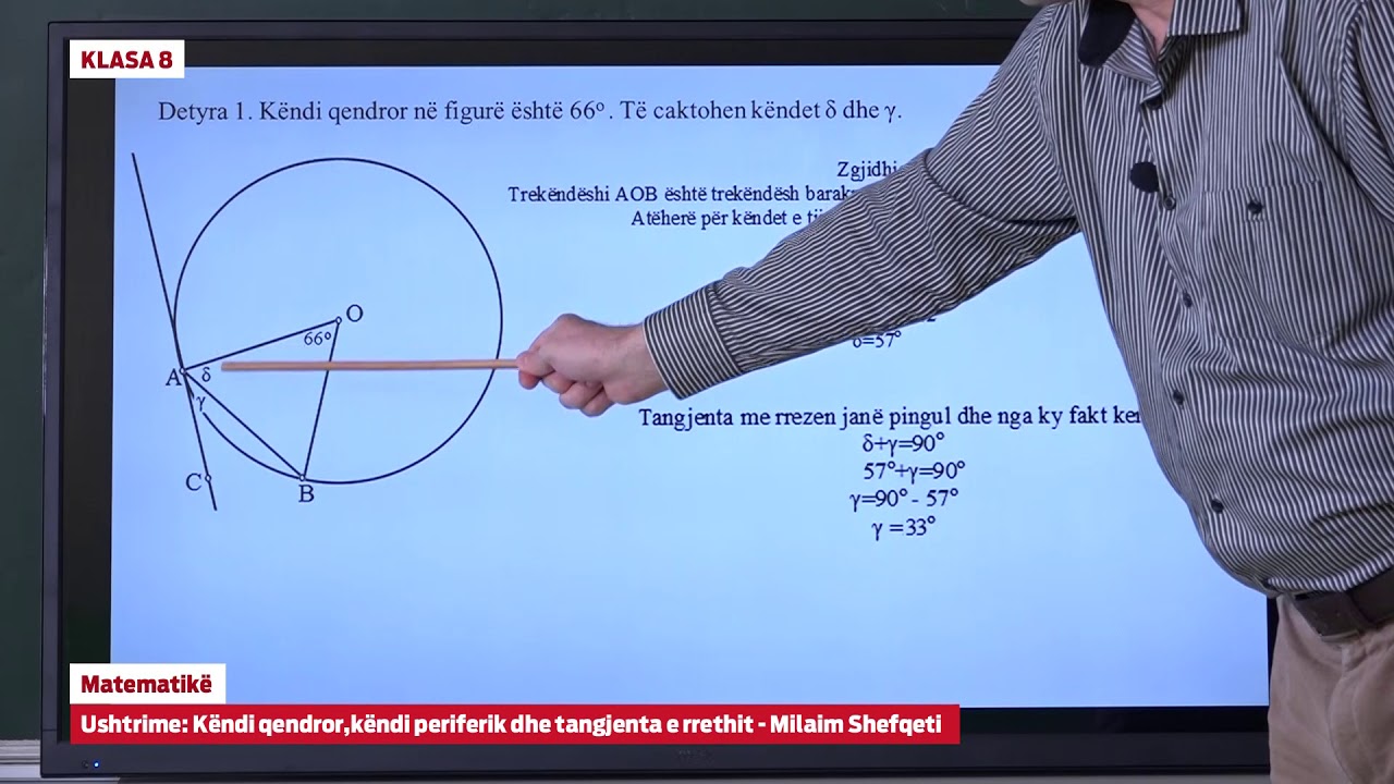8547 - Matematikë - Ushtrime: Këndi qendror, këndi periferik dhe tangjenta e rrethit