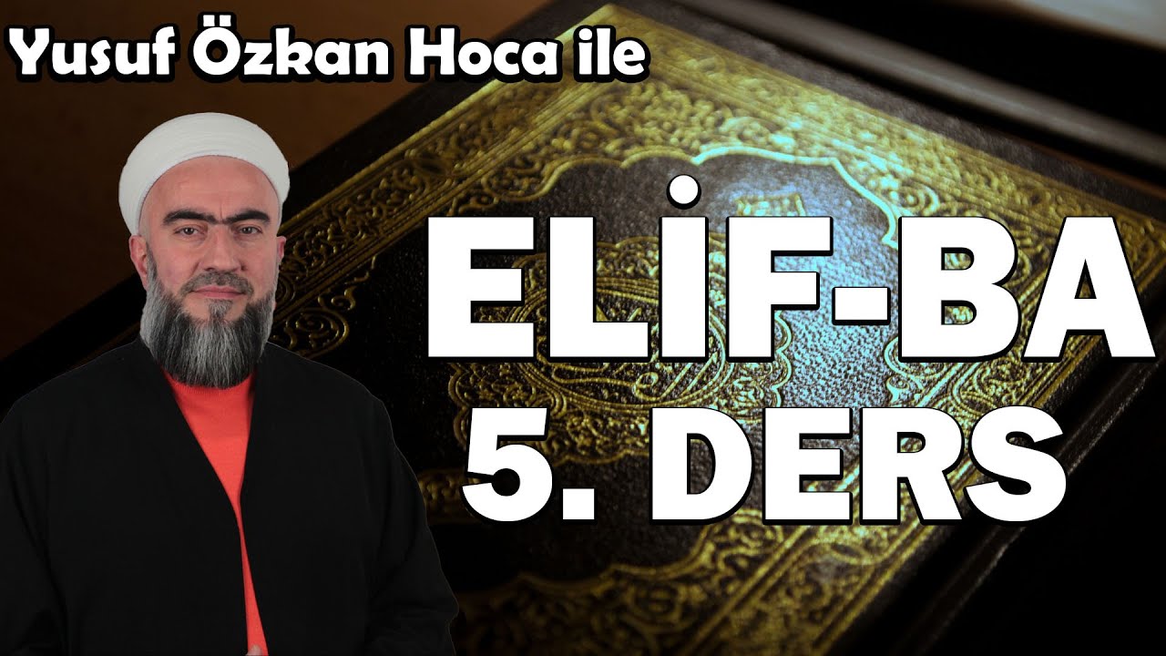 ELİF-BA 5.DERS l #elifba #kuran #elifbaöğreniyorum #sıfırdanelifbadersi