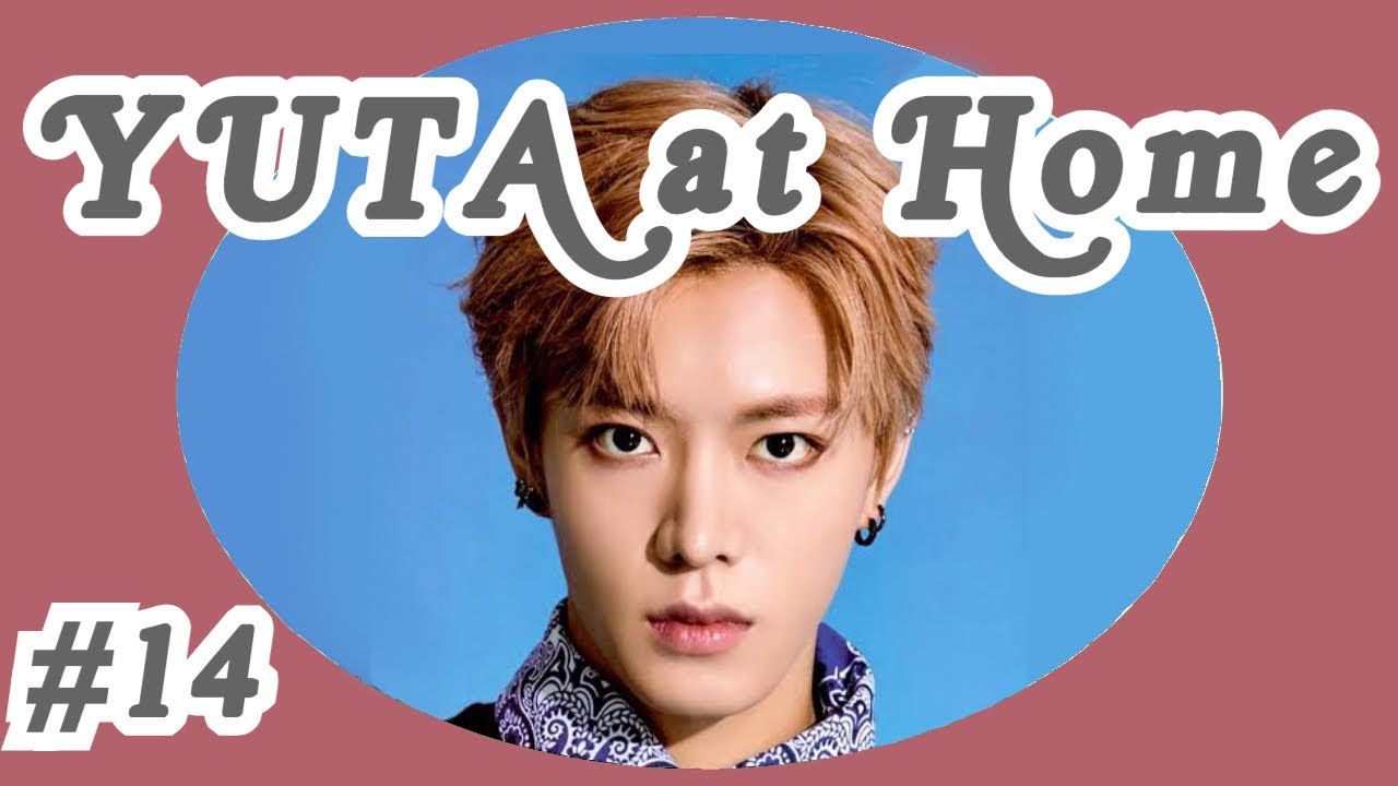 [FULL SUB] YUTA at Home #14 (210305)
