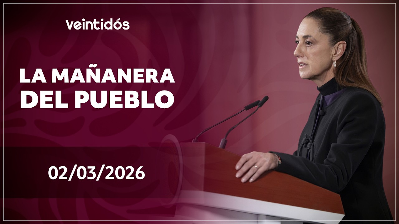 🇲🇽 #EnVivoAhora | Sigue #LaMañaneraDelPueblo este lunes 2 de marzo de 2026
