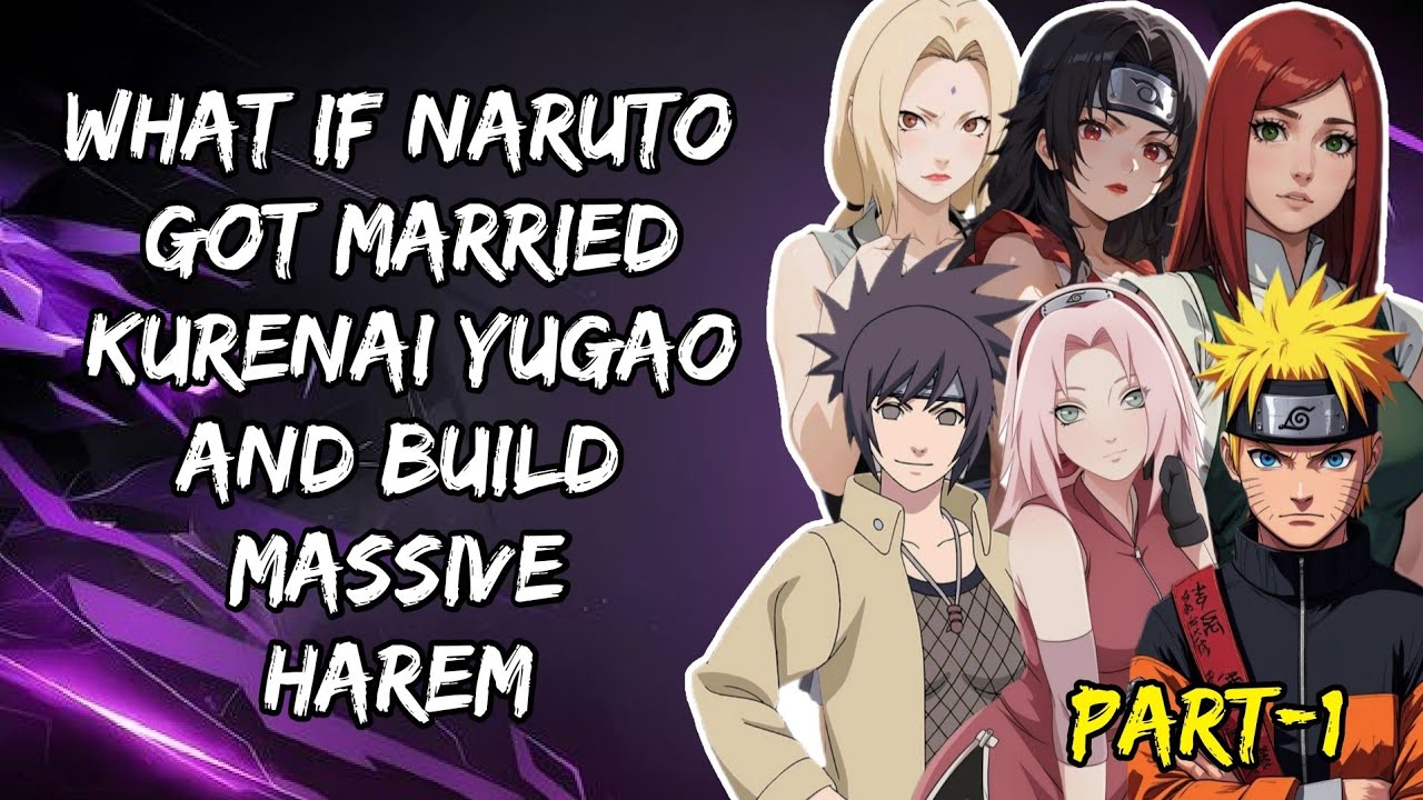 What If Naruto Got Married Kurenai Yugao And Build Massive Harem Part/1@NarutoAddict2.0 