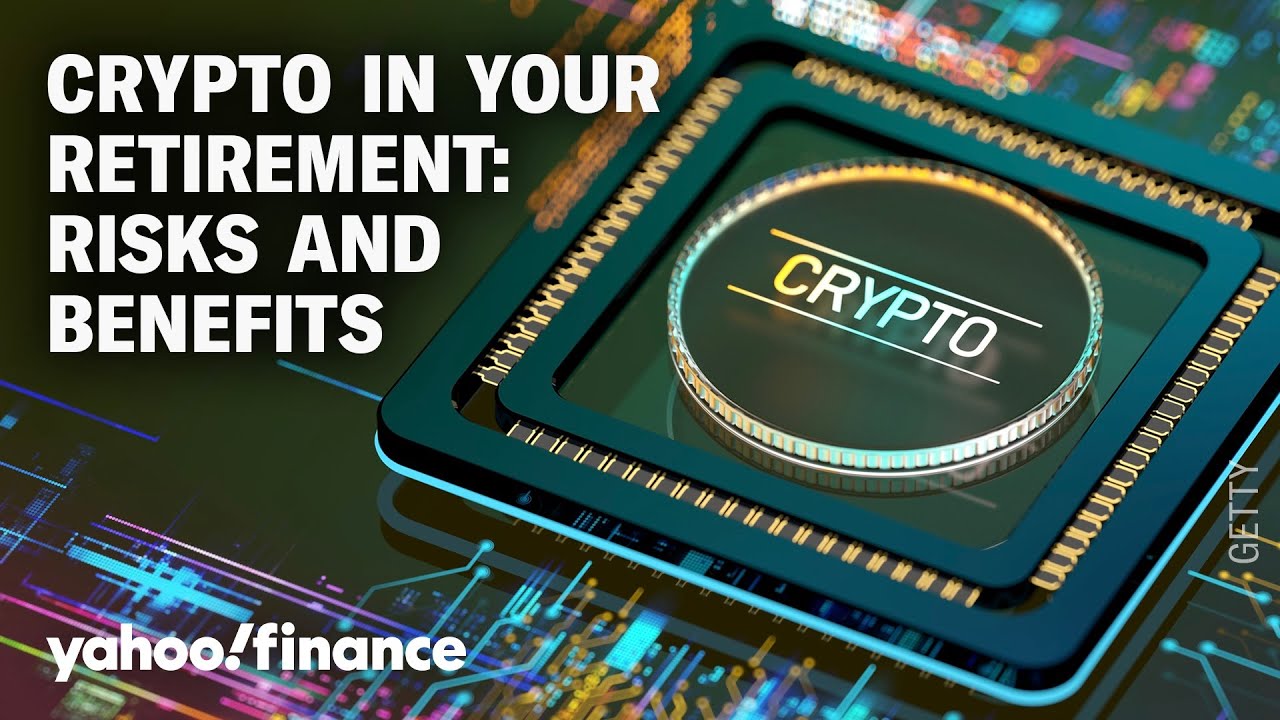 Crypto in your retirement portfolio: The pros & cons