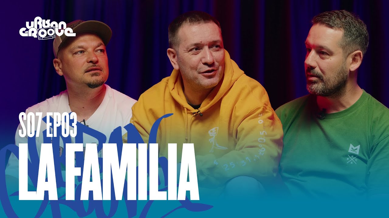 Urban Groove S07 EP03 La Familia