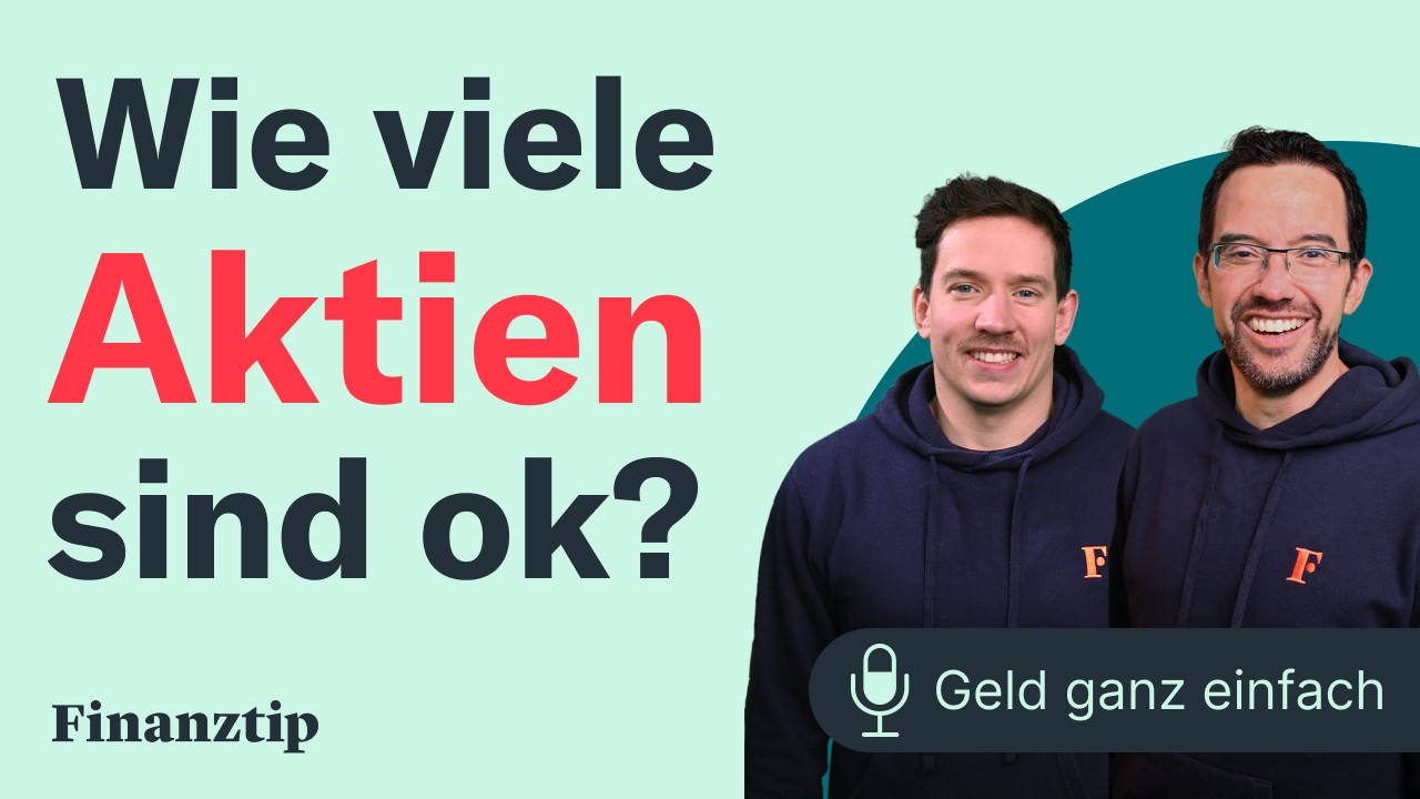 Wie viel % Aktien-Anteil ist ok? | Geld ganz einfach