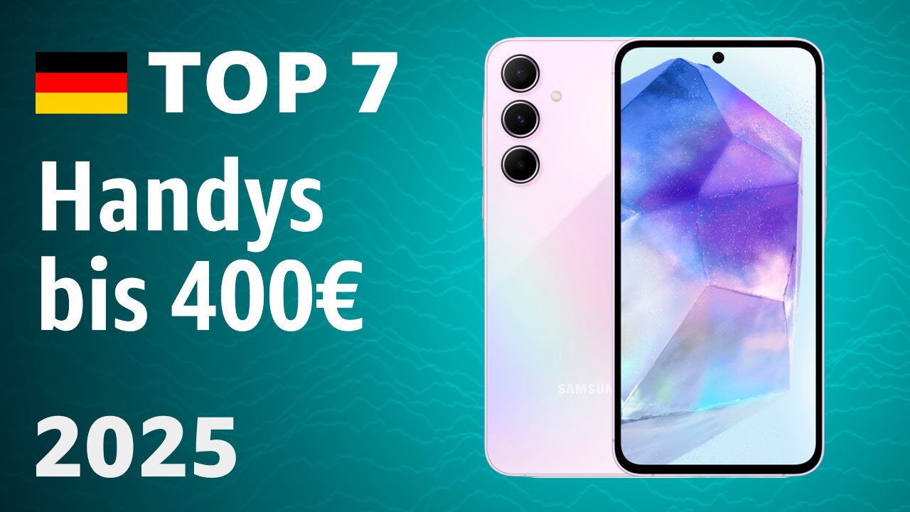 TOP&ndash;7. Beste Handys bis 400&euro; &ndash; Test und Vergleich im Januar 2025!