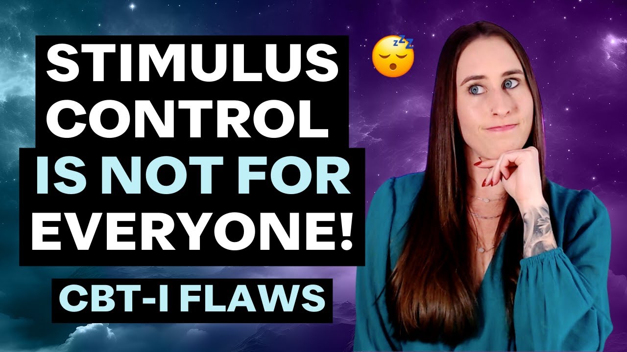 Why stimulus control therapy is NOT for everyone 😴 (Cognitive Behavioral Therapy for Insomnia CBT-I)