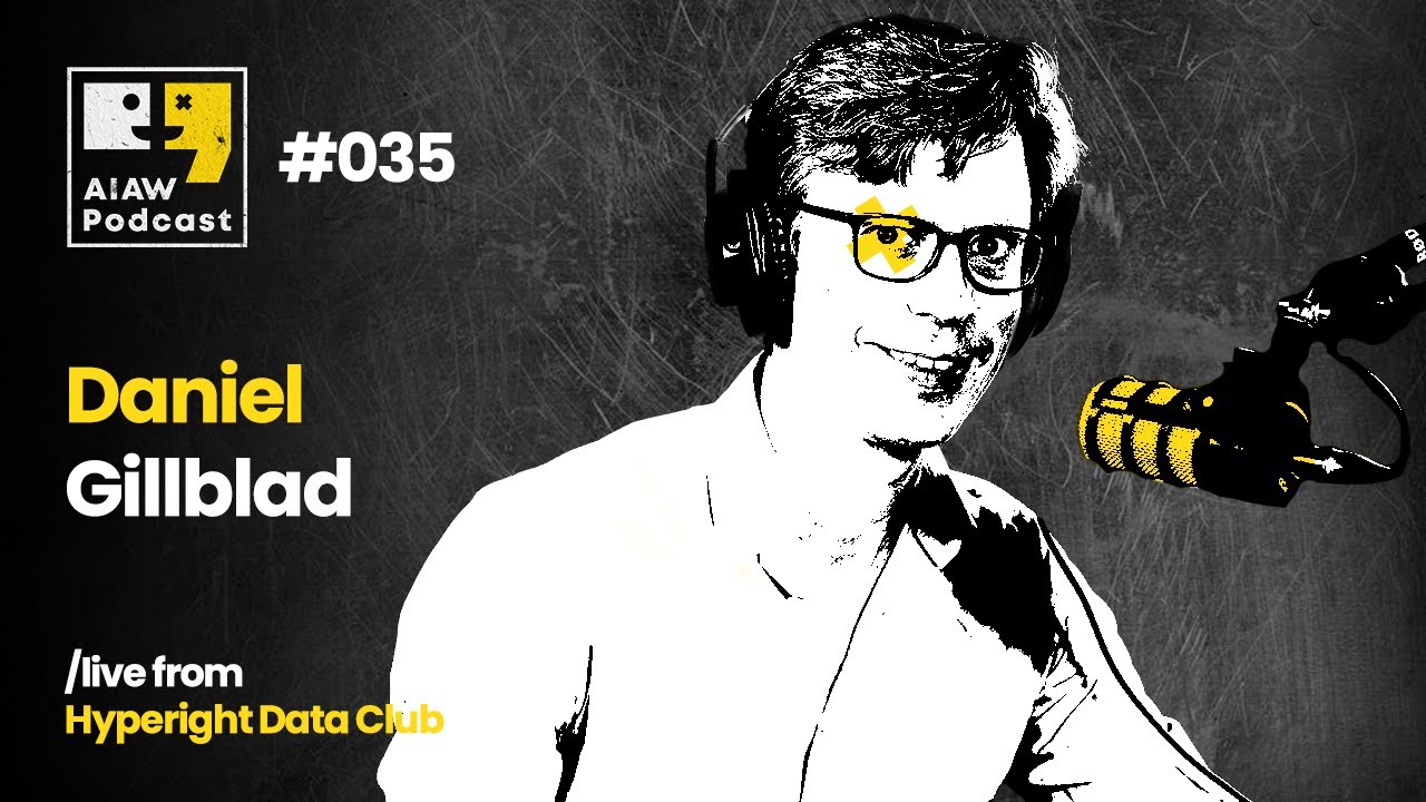 AIAW Podcast Episode 035 -  Daniel Gillblad