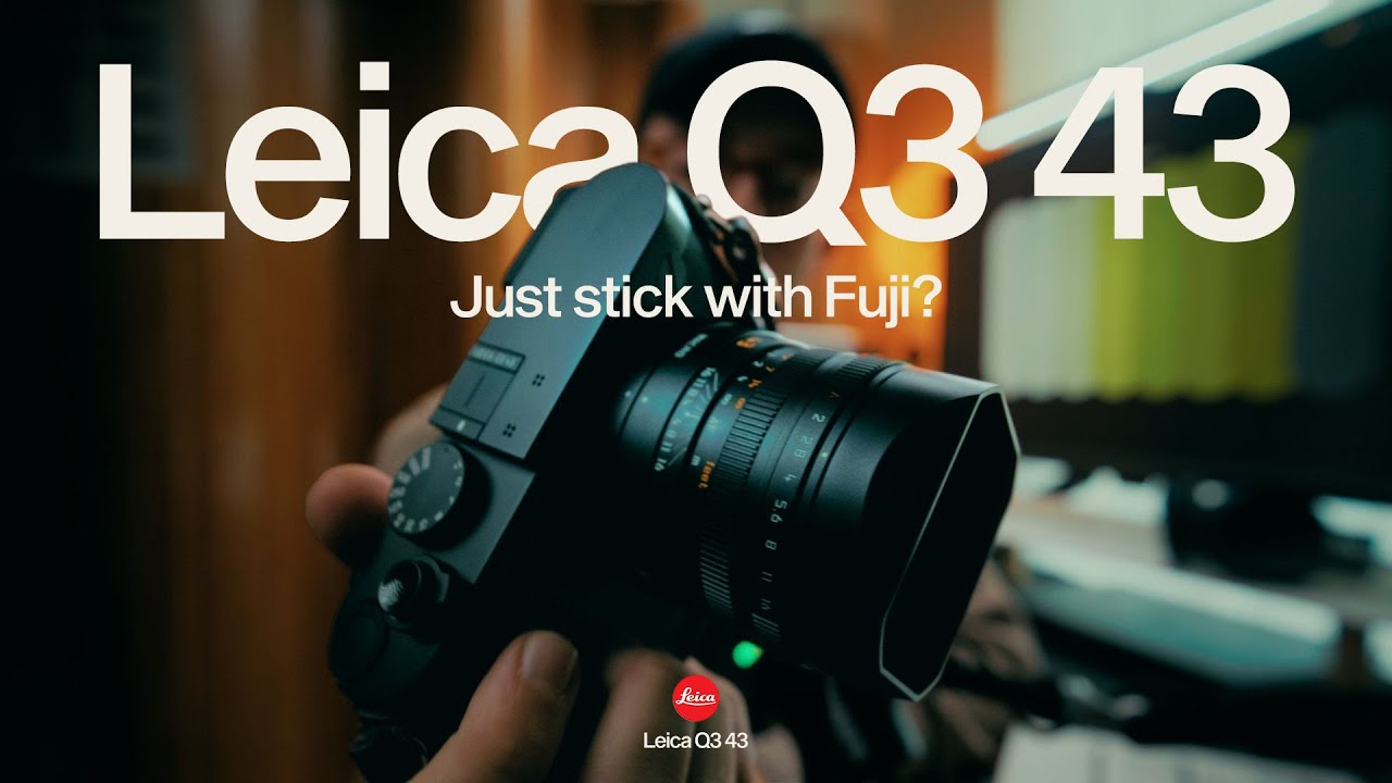 Leica Q3 43 | Honest thoughts as a Fujifilm shooter