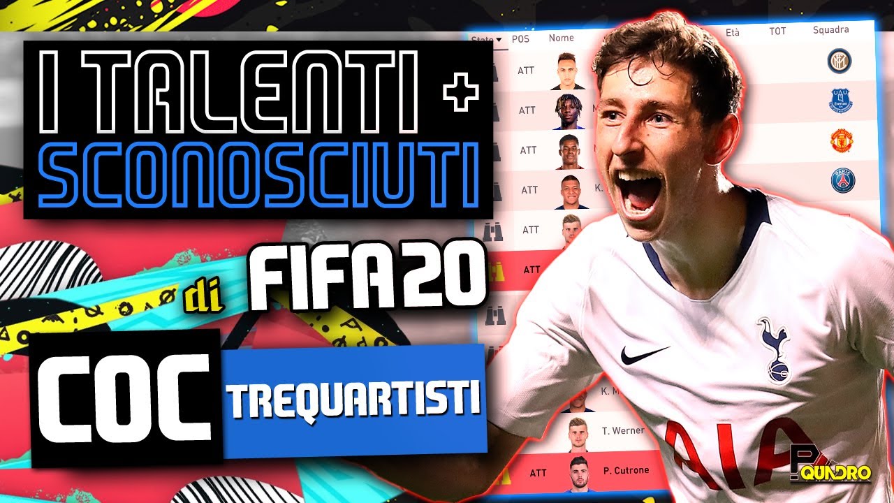 FIFA 20 : i talenti più sconosciuti per la carriera : TREQUARTISTI - COC