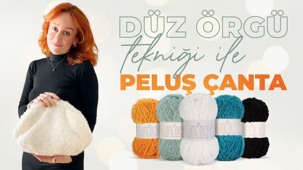 Düz Örgü Tekniği I Peluş Çanta