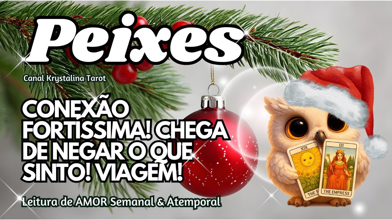 ♓️ PEIXES ❤️ CONEXÃO FORTÍSSIMA! CHEGA DE NEGAR O QUE SINTO! VIAGEM! 💘✈️