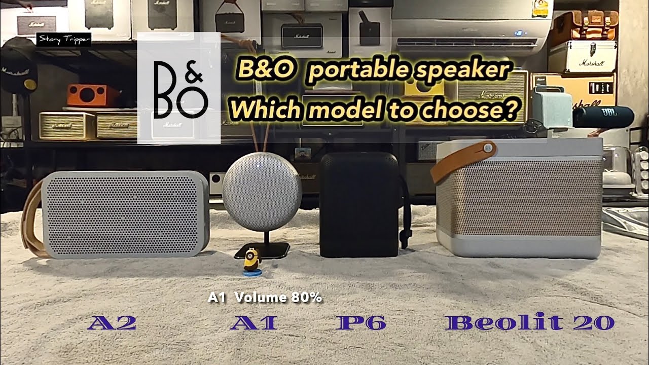 B&O portable speaker which model to choose? ( B&O A1 , A2 , P6 , Beolit 20 เลือกรุ่นไหนดี? )