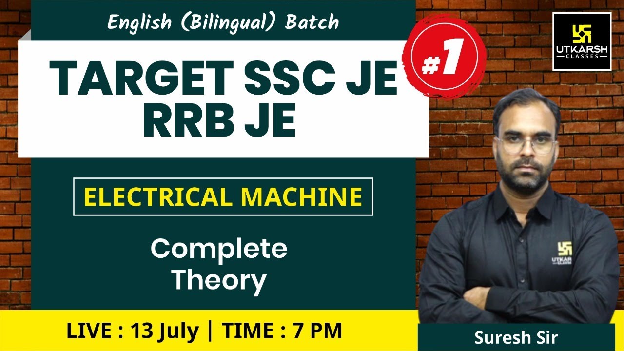 Electrical Machine #1 | Complete Theory | English Bilingual |For SSC JE & RRB JE | Suresh Sir
