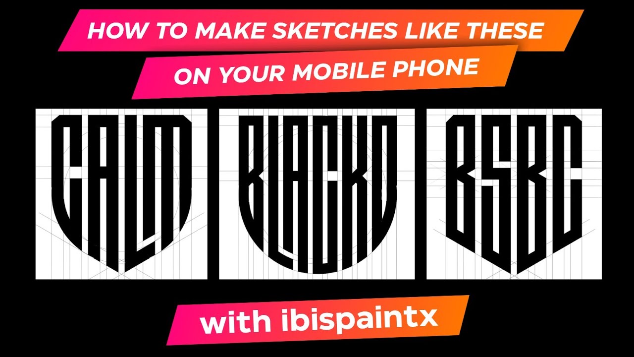 How To Make Grids and Build Letter Logos Like These On Your Mobile Phone With IbispaintX