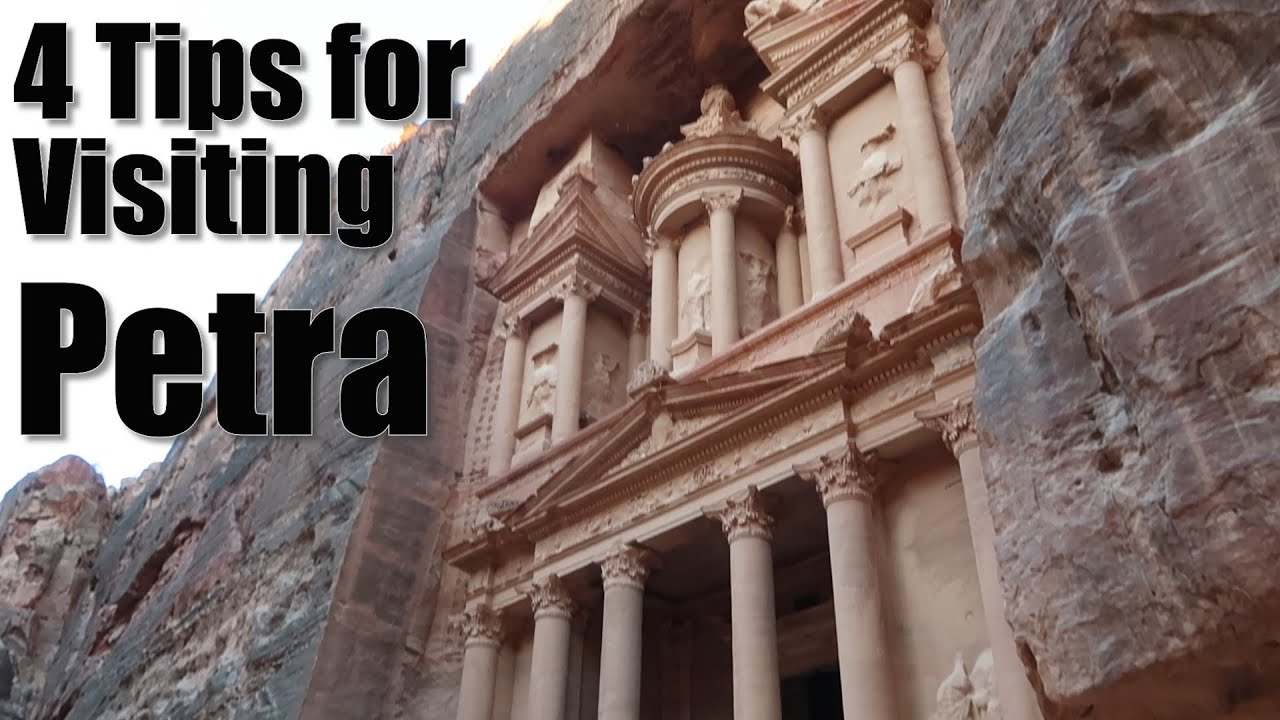 4 Tips for Visiting Petra