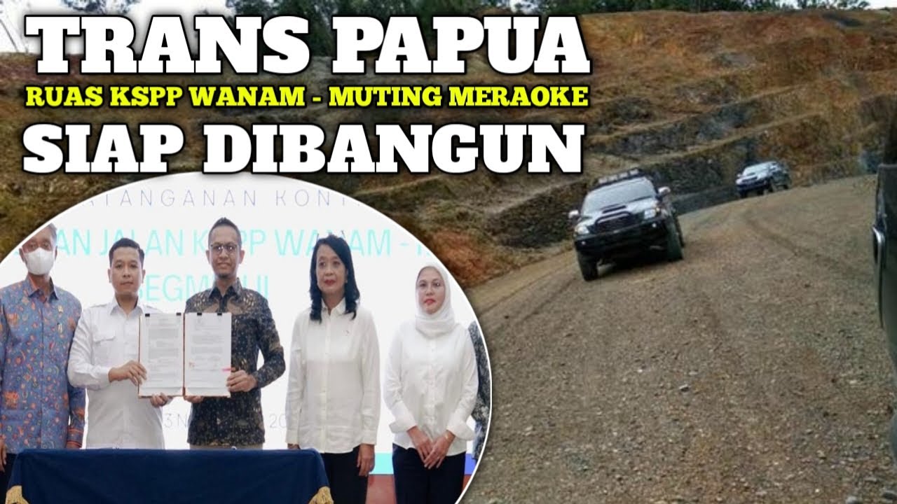 TRANS PAPUA KSPP WANAM MUTING SIAP DIBANGUN 