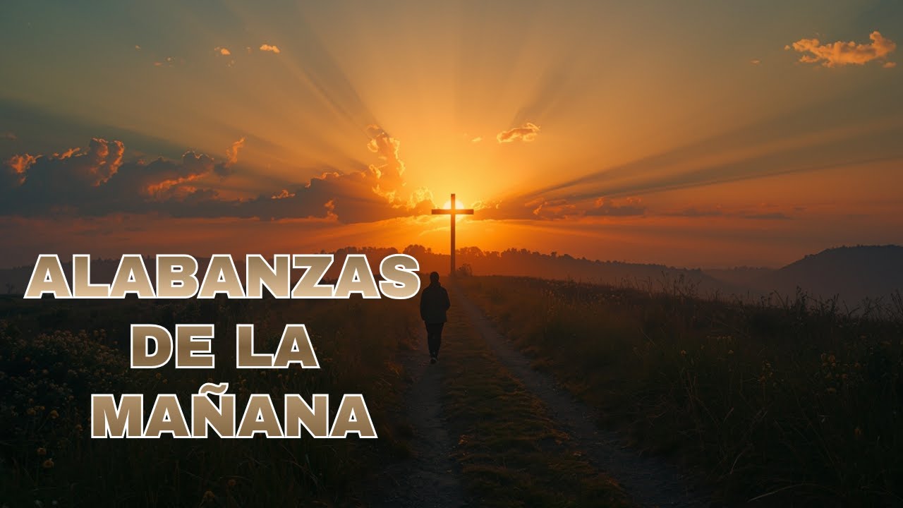 📖ALABANZAS DE LA MAÑANA🕊️