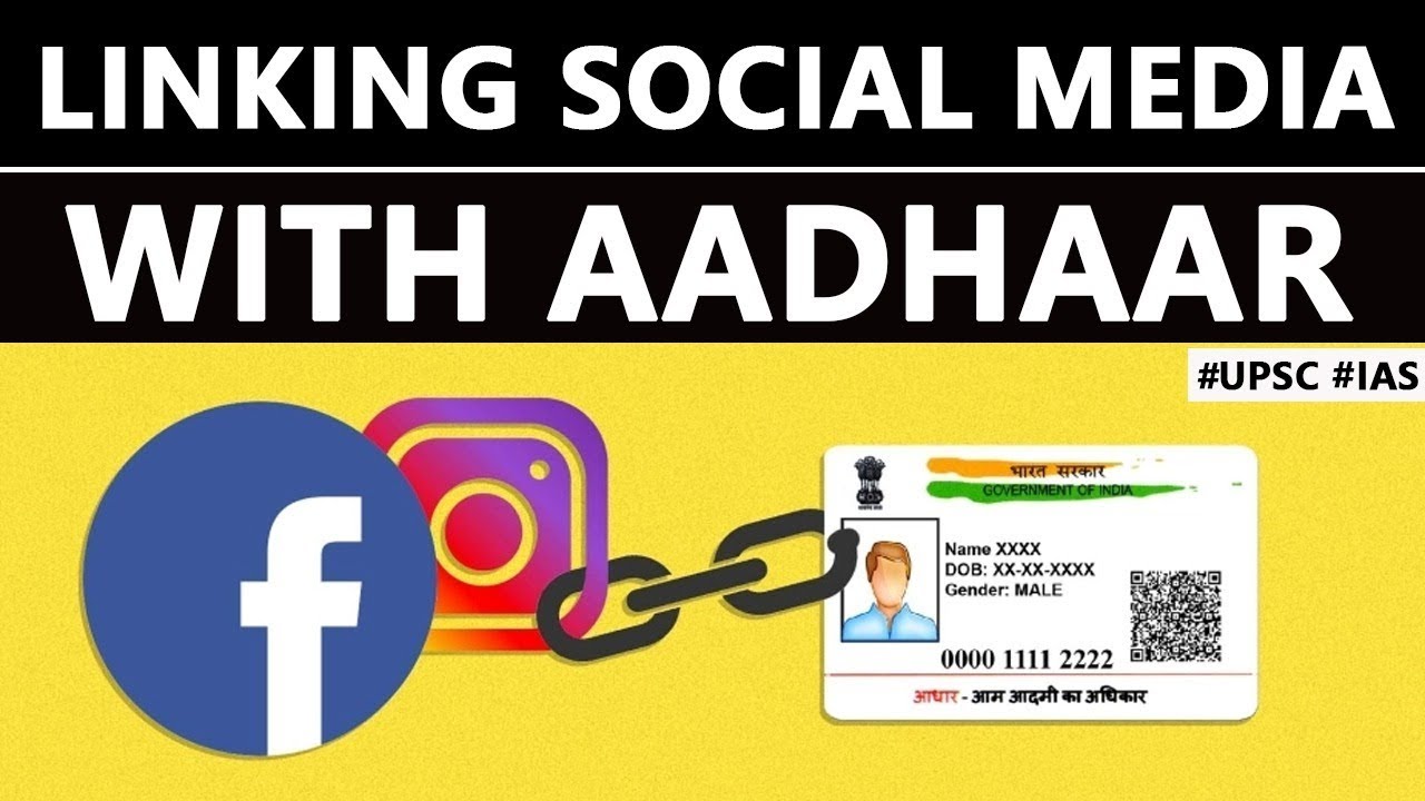 Linking Aadhaar with Social Media Accounts, Public Safety vs Privacy, Current Affairs 2019 #UPSC