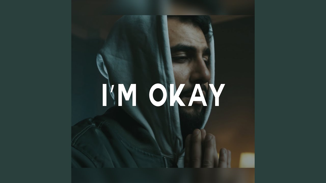 I'm Okay