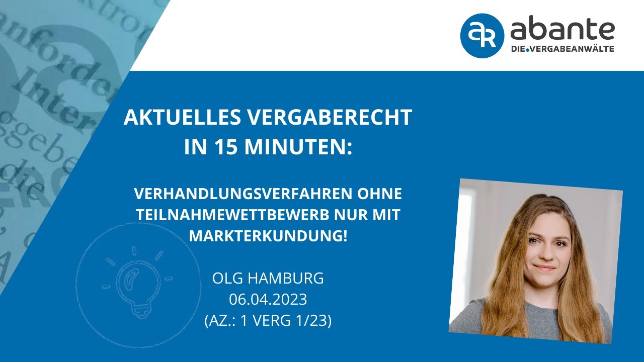 Verhandlungsverfahren ohne Teilnahmewettbewerb nur mit Markterkundung!