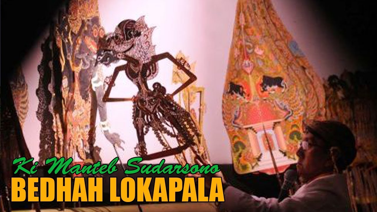Live Ki Manteb Sudarsono  Lakon Bedhah Lokapala. Bt. Cak Kirun dkk. Recorded 2016