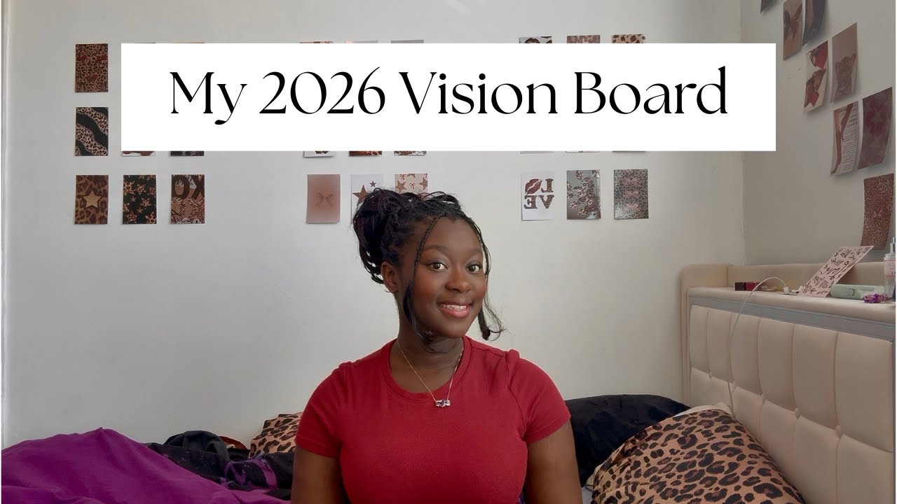 DIARY ENTRY 2| VISION BOARDS