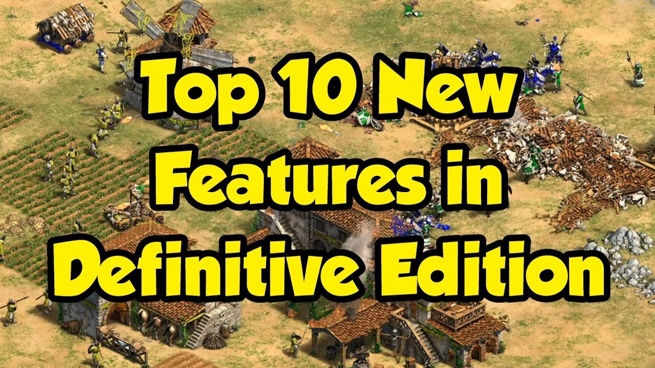 Top 10 New Features in Definitive Edition