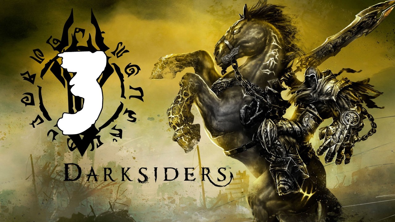 Darksiders/ Parte 3 / No comentado