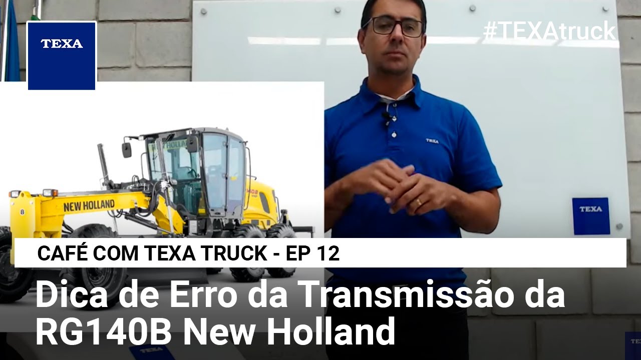 Dica de Erro da Transmissão da RG140B New Holland | CAFÉ COM TEXA TRUCK - EP 12
