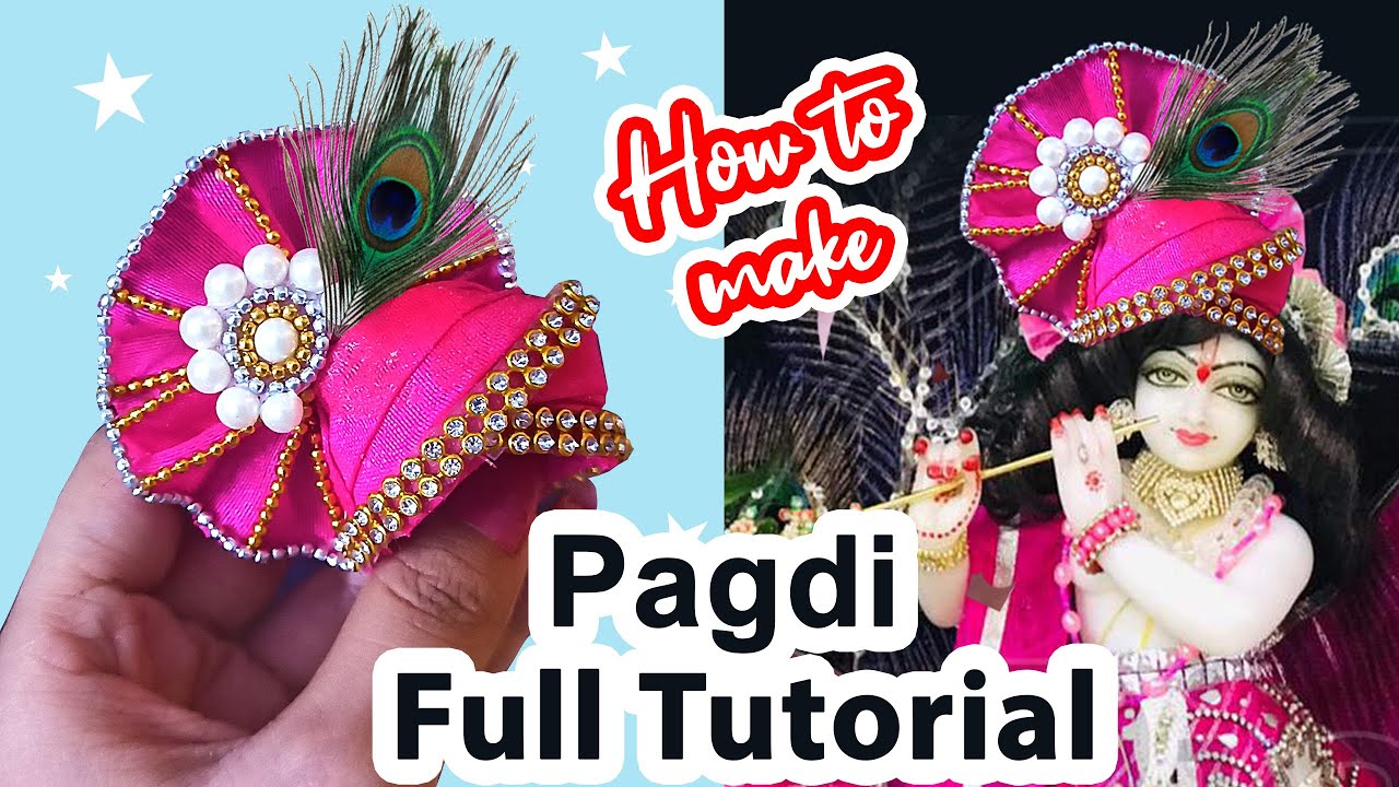 How to make Krishna Pagdi at home | Full Tutorial | Without Glue Gun