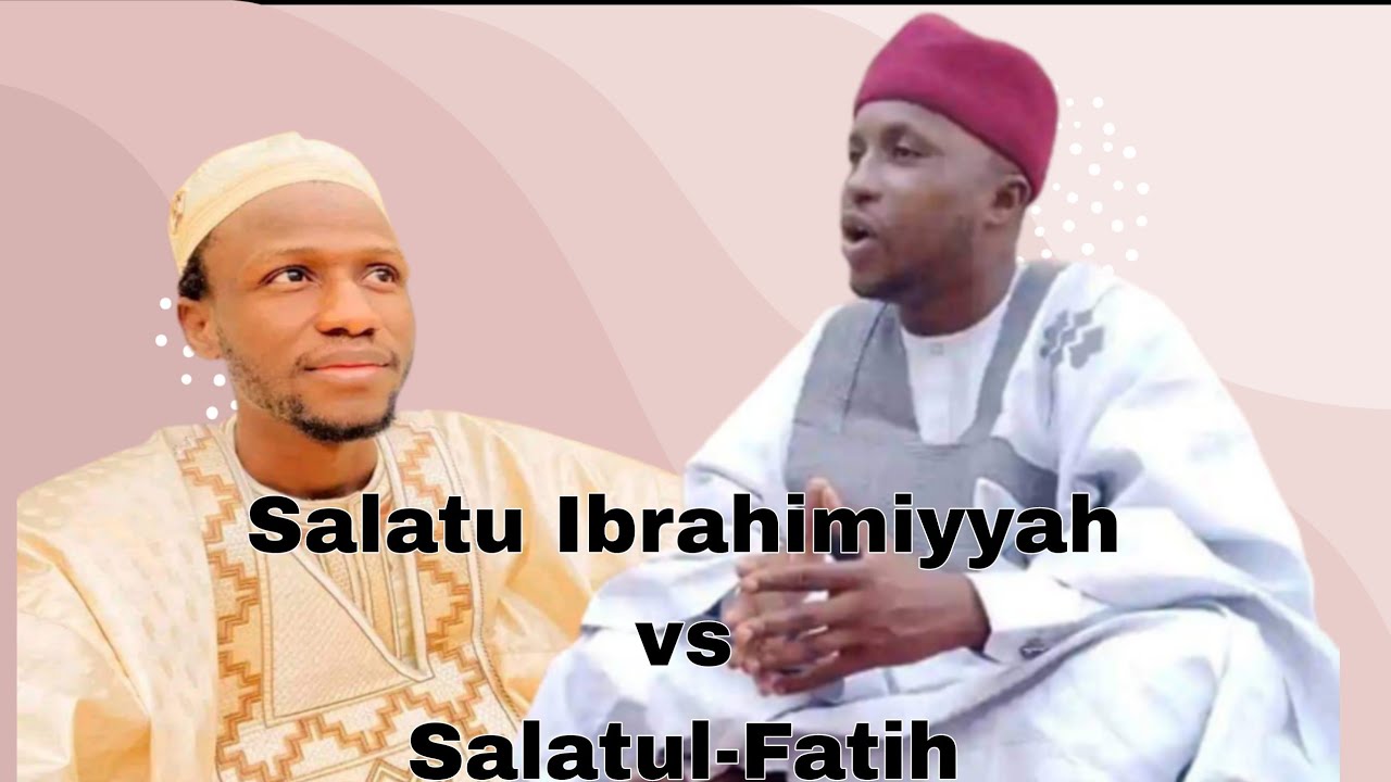 Salatul-Ibrahimiyyah ta fi Salatul-Fati - Junaidu vs Abdulfatahi @AlmakhluqTV