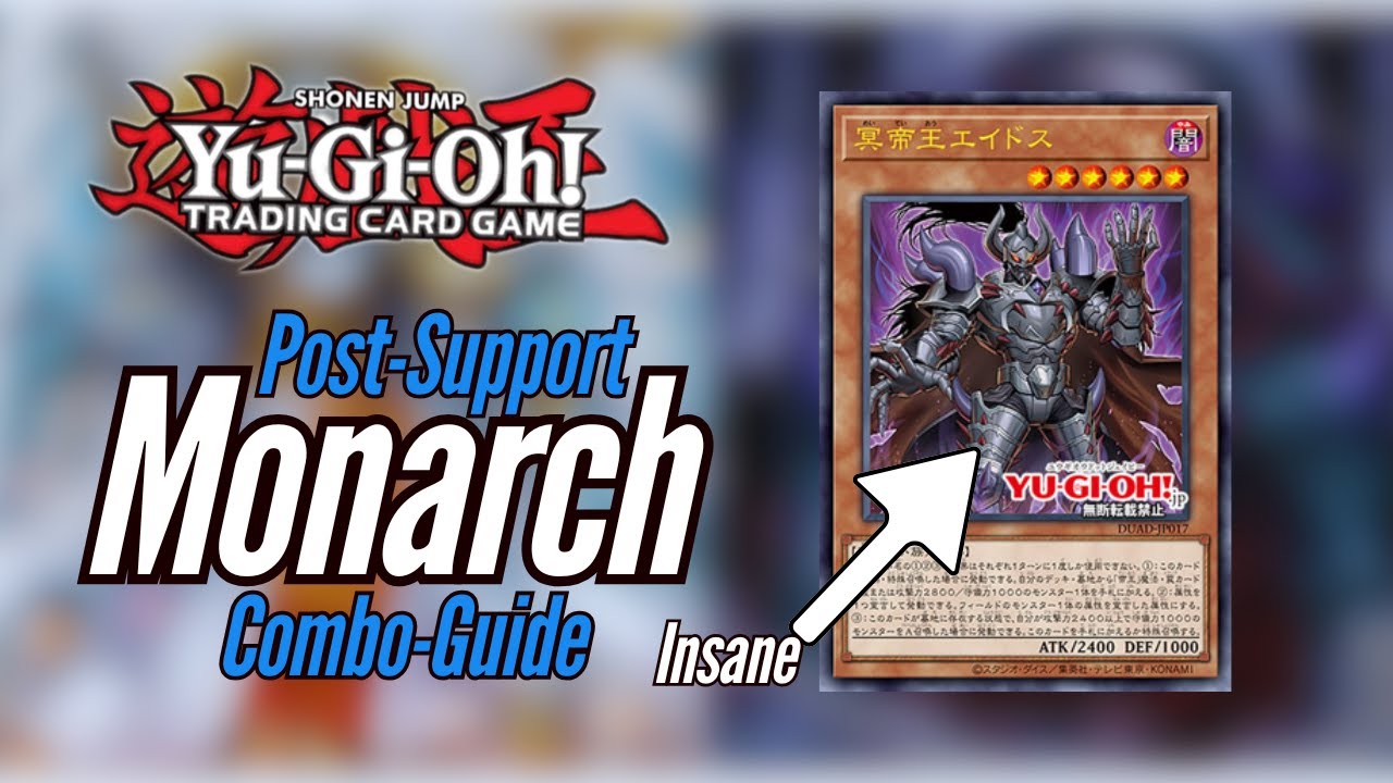 Yugioh *Beginner* Monarch Combo Guide - New Cards Breathe New Life Into This deck