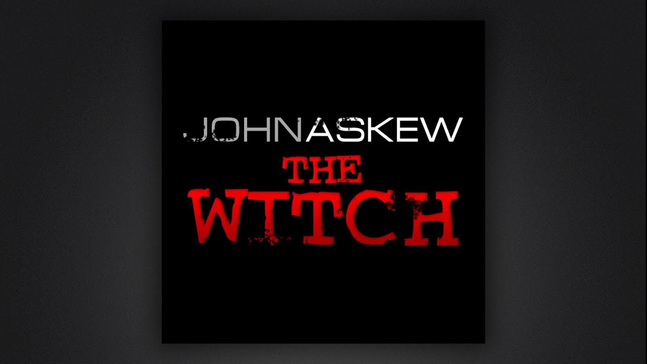 John Askew - The Witch