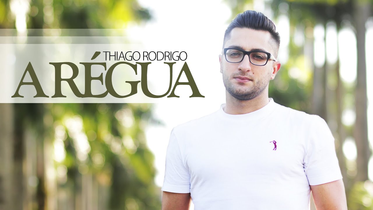 A Régua - Thiago Rodrigo